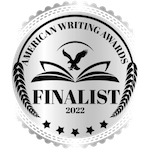 American Writing Awards Finalist - Silver Statue