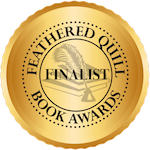 Feathered Quill Book Awards Finalist - Silver Statue