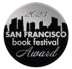 San Francisco Book Festival Award - 2023 Under the Golden Rain Tree